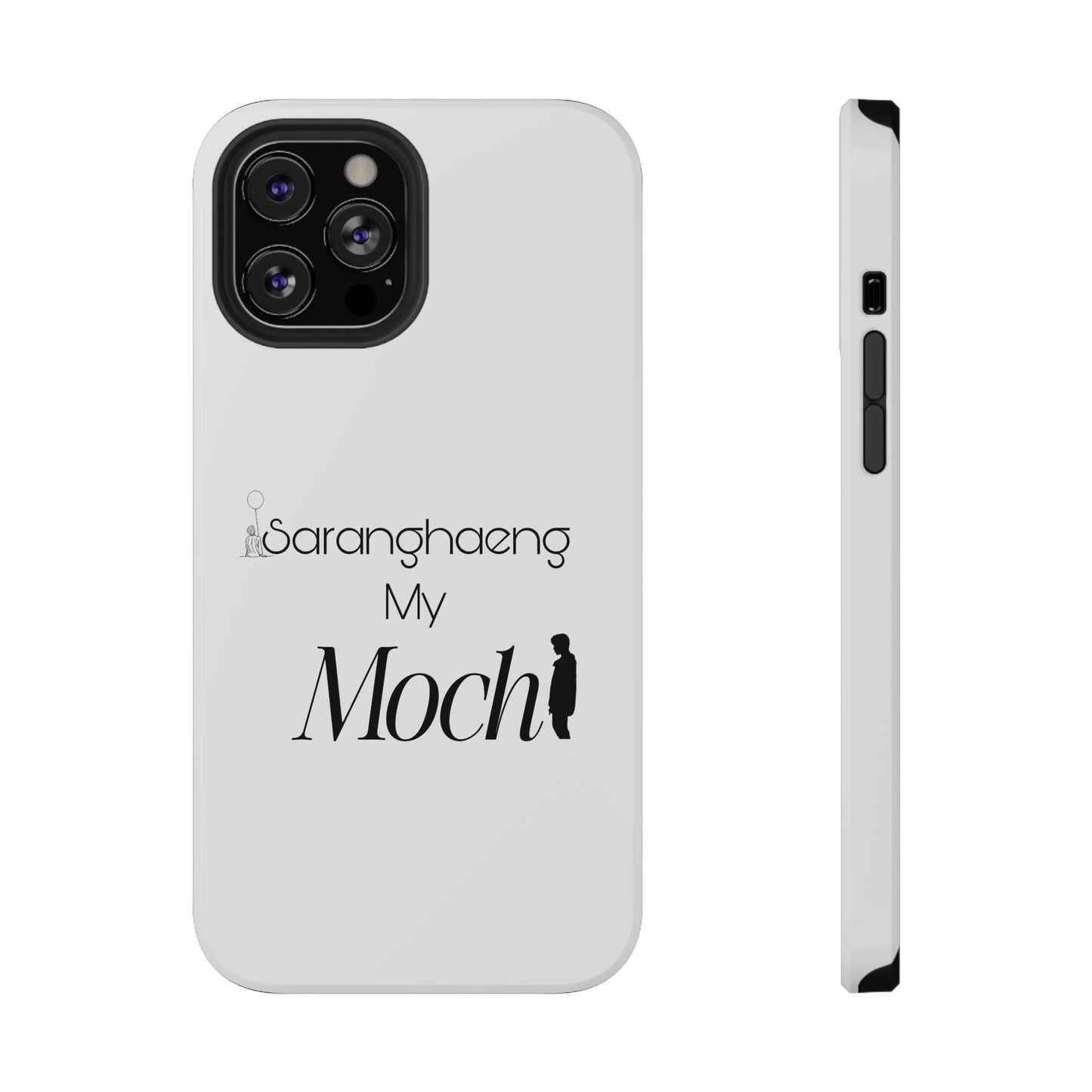 Saranghae my Mochi - Impact-Resistant Cases