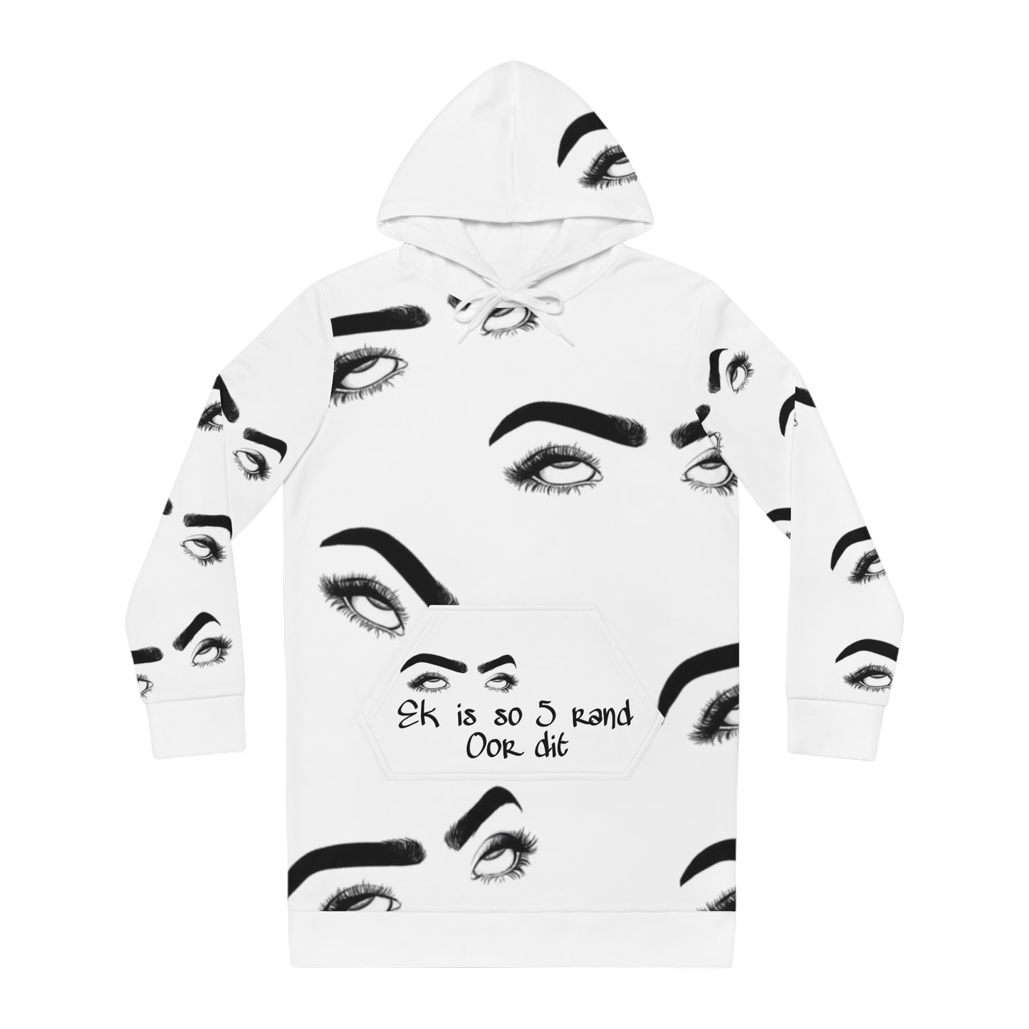 Eks is so 5 rand oor dit - Women's Hoodie Dress