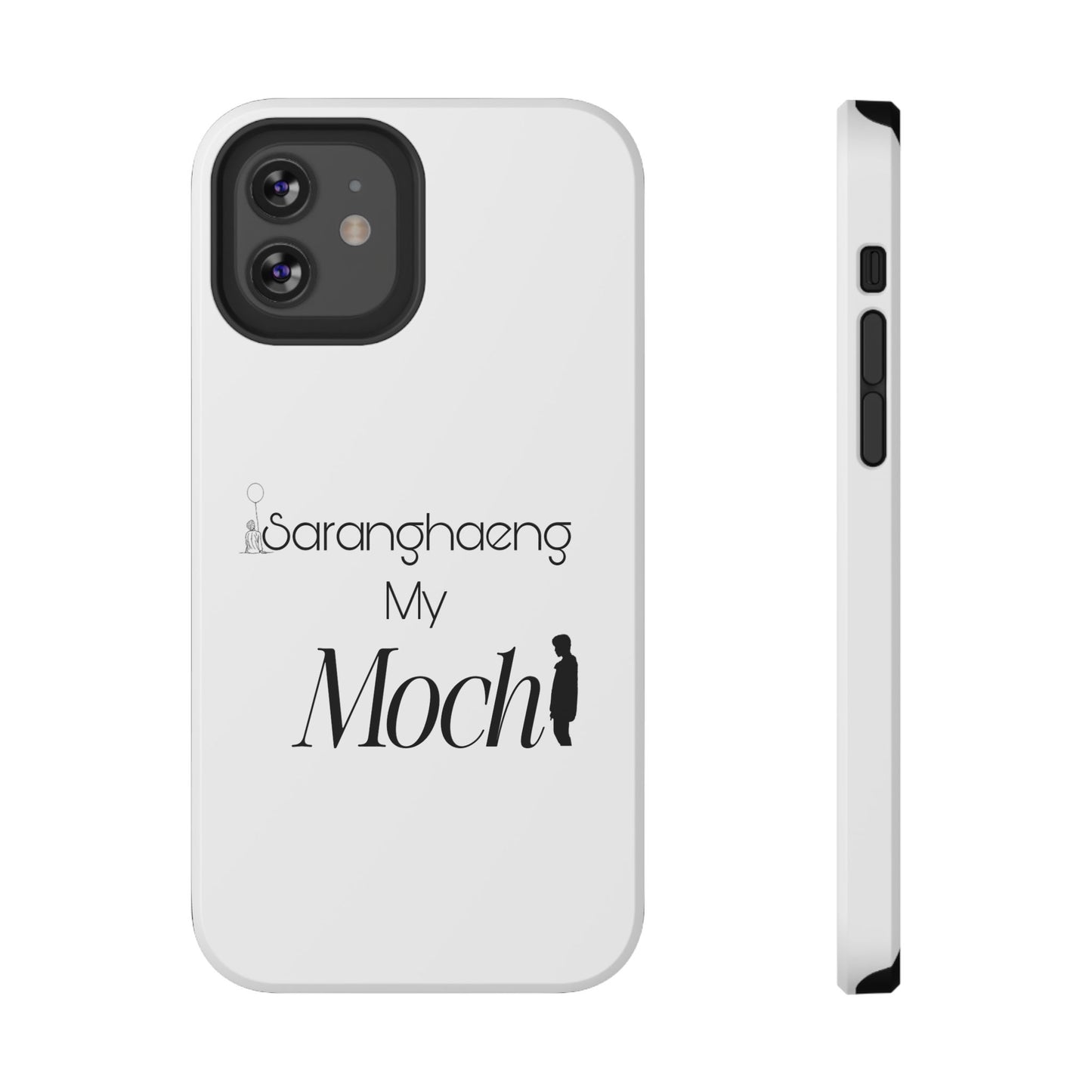 Saranghae my Mochi - Impact-Resistant Cases