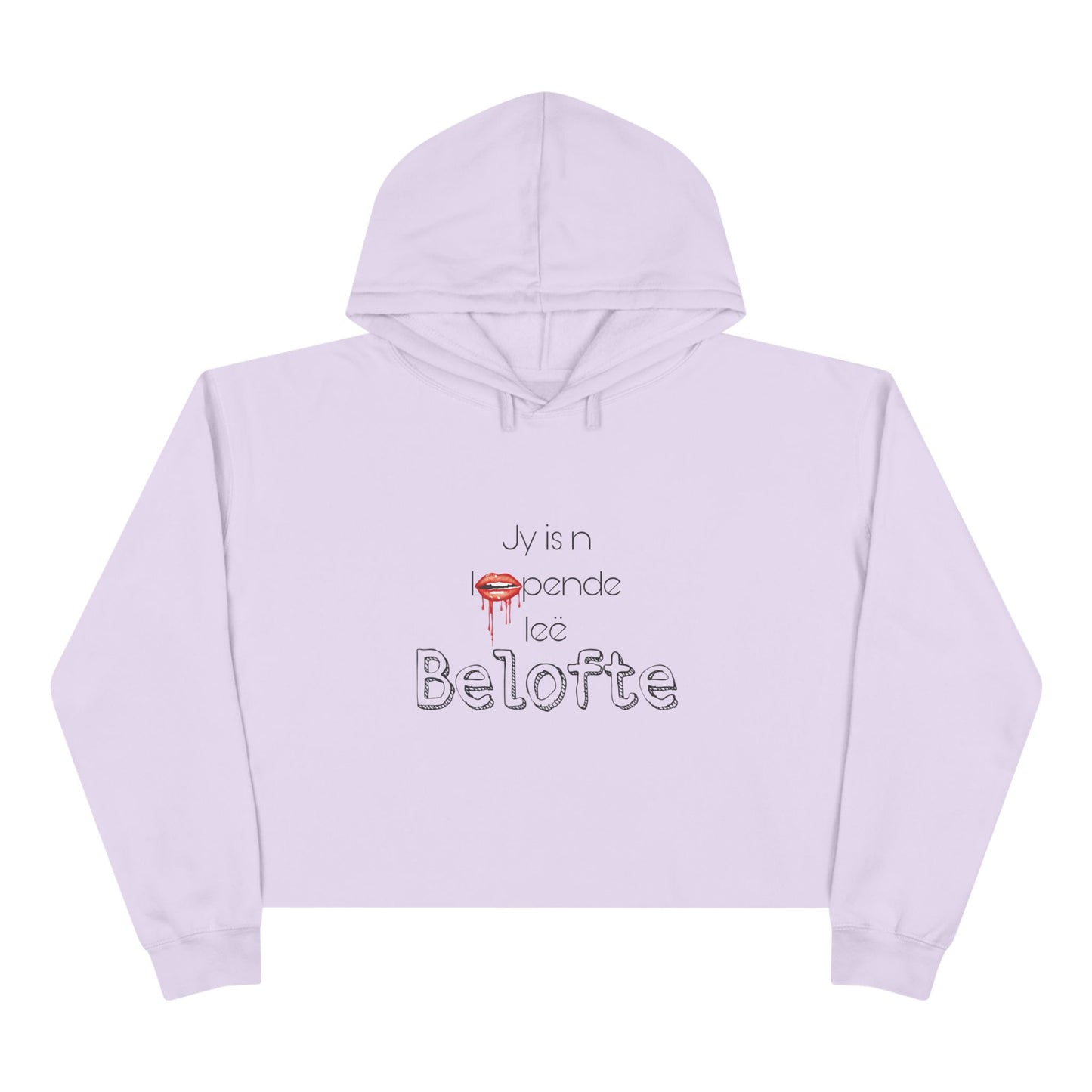 Jy is n loopende leë belofte - Crop Hoodie