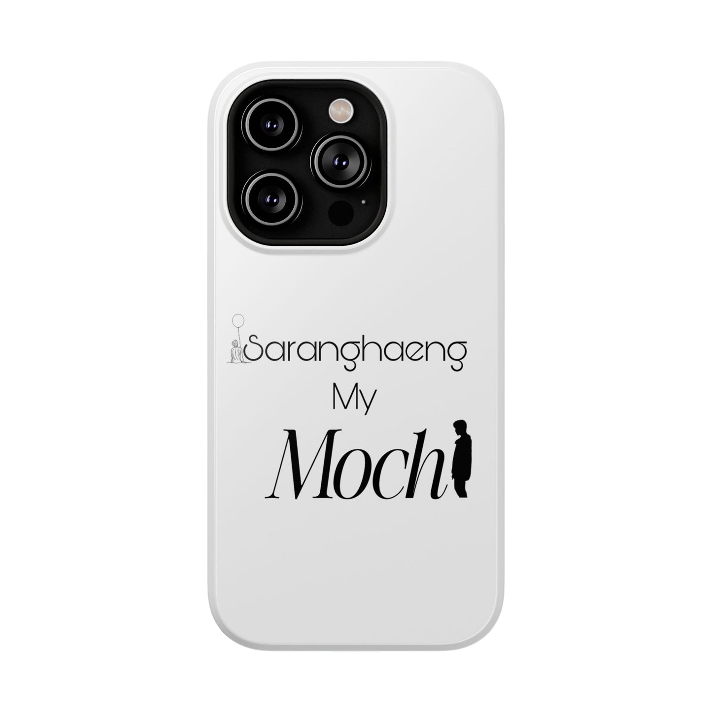 Saranghae my Mochi - Impact-Resistant Cases