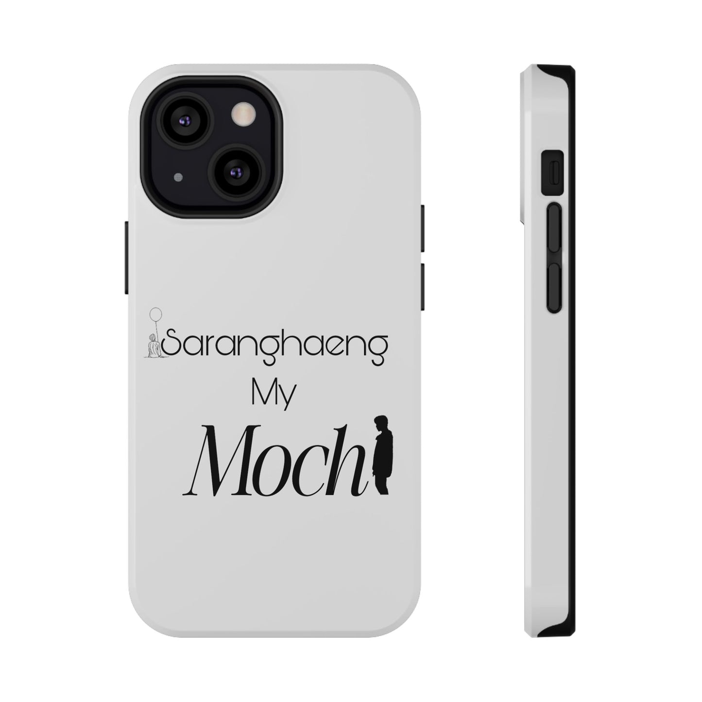 Saranghae my Mochi - Impact-Resistant Cases