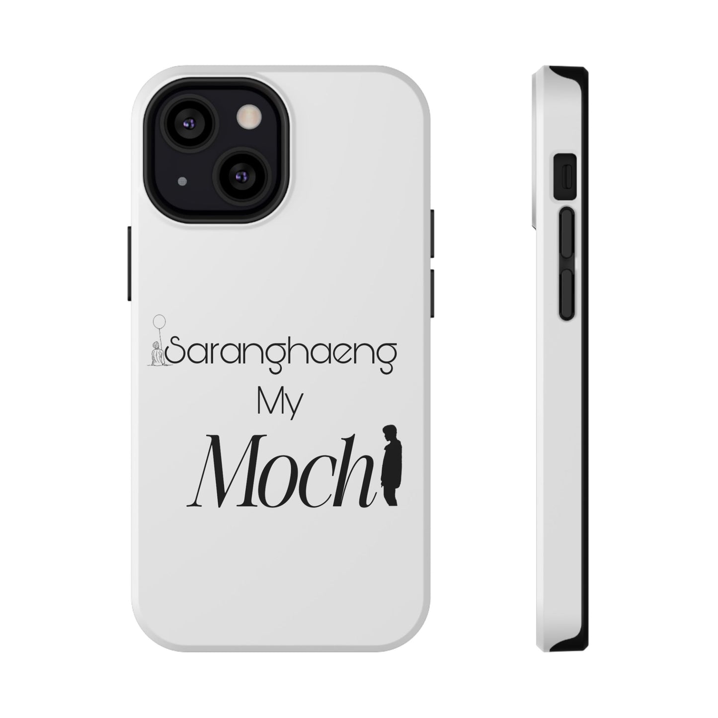 Saranghae my Mochi - Impact-Resistant Cases