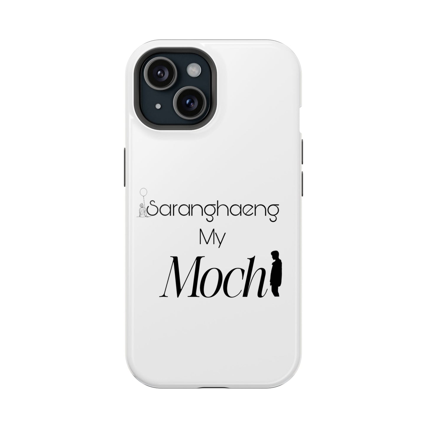 Saranghae my Mochi - Impact-Resistant Cases