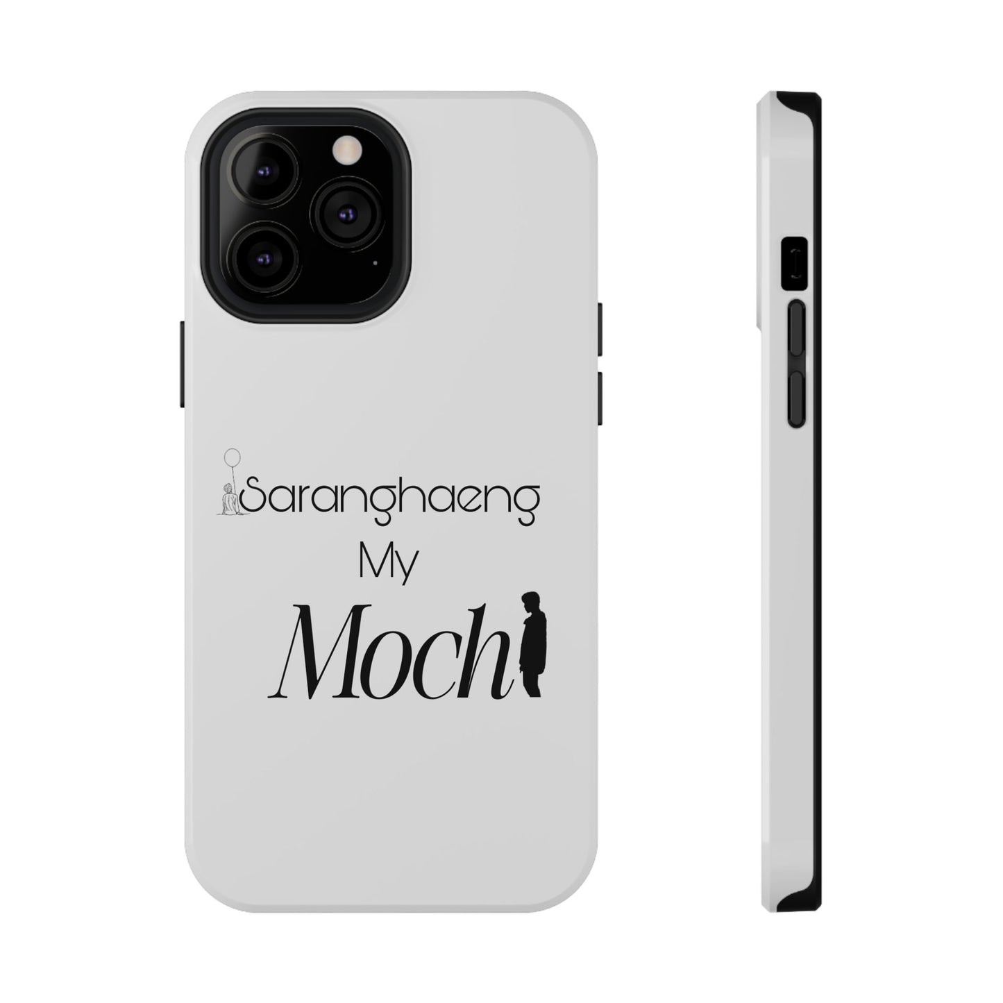 Saranghae my Mochi - Impact-Resistant Cases