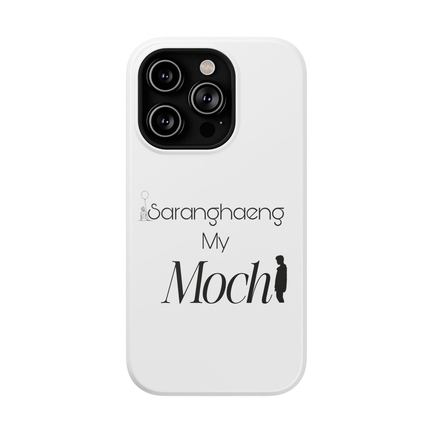 Saranghae my Mochi - Impact-Resistant Cases