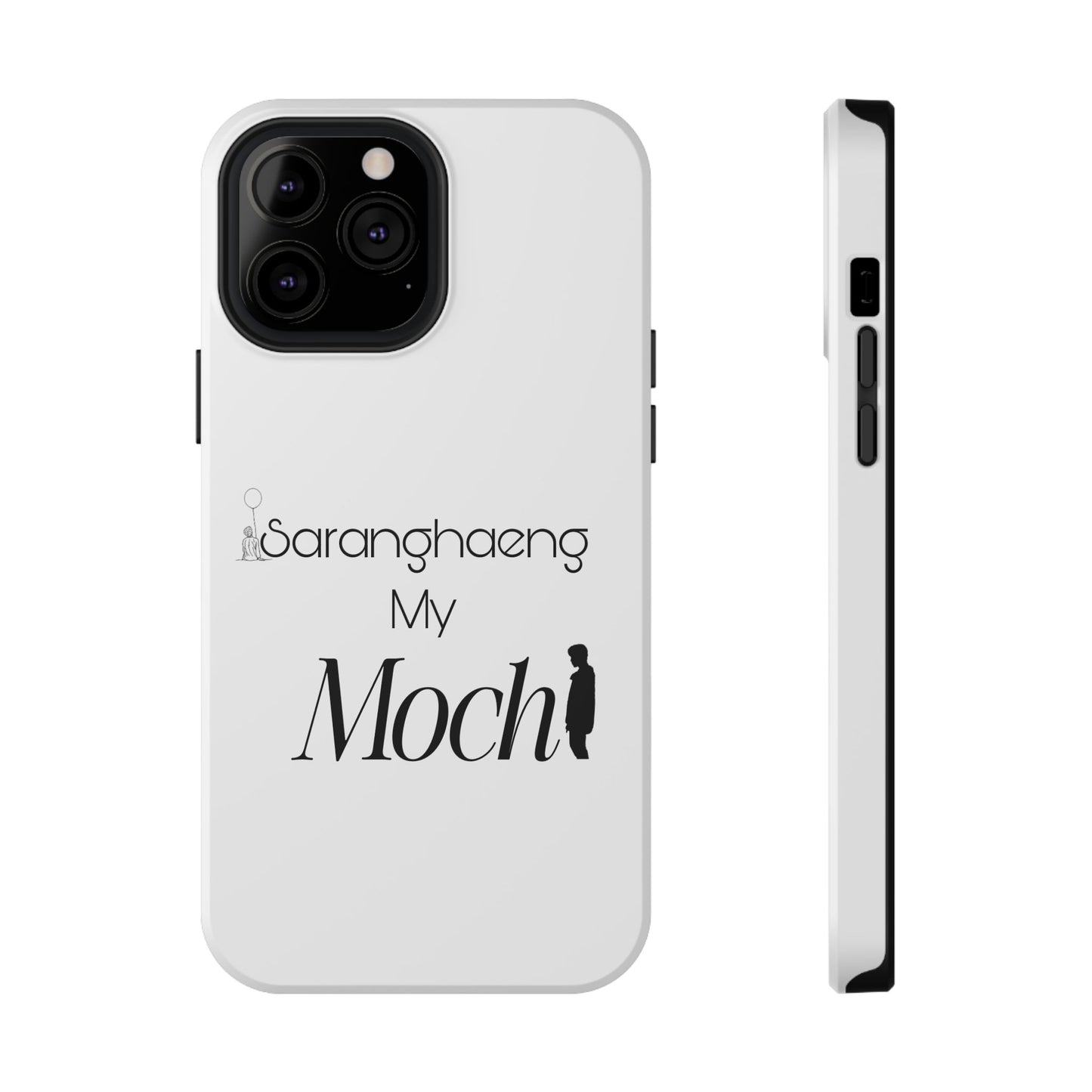 Saranghae my Mochi - Impact-Resistant Cases